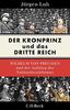 Der Kronprinz und das Dritte Reich: Wilhelm von Preußen und der Aufstieg des Nationalsozialismus (Beck Paperback)