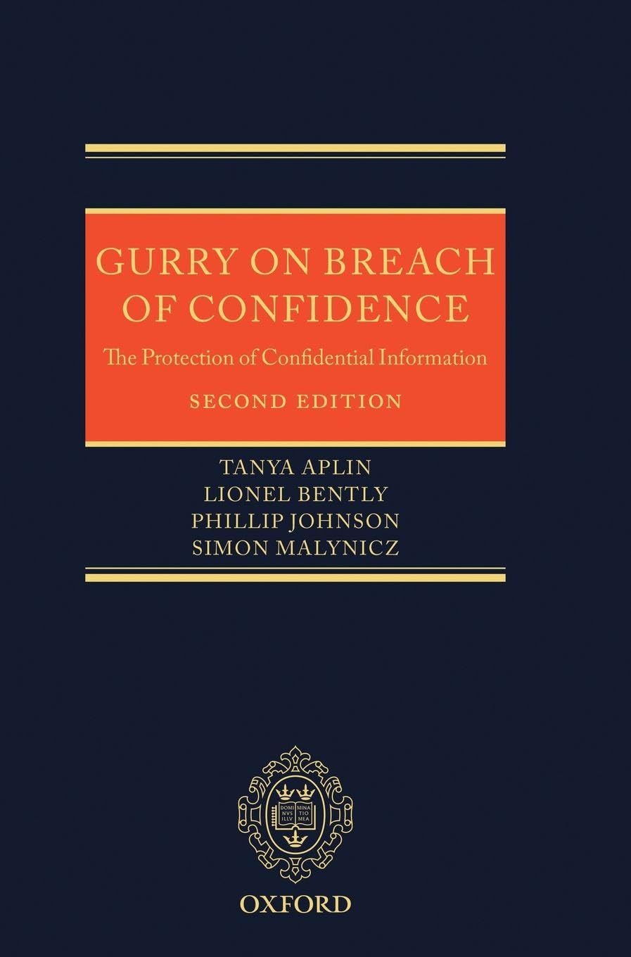 GURRY ON BREACH OF CONFIDENCE 2E C: The Protection of Confidential Information