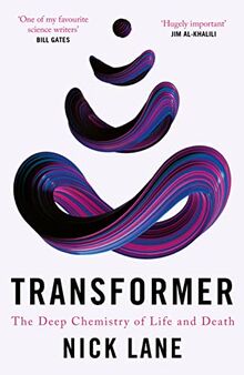 Transformer: The Deep Chemistry of Life and Death