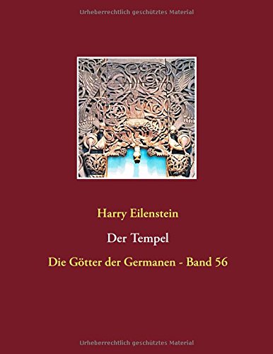 Der Tempel: Die Götter der Germanen - Band 56