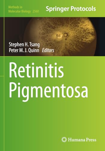 Retinitis Pigmentosa (Methods in Molecular Biology, 2560, Band 2560)