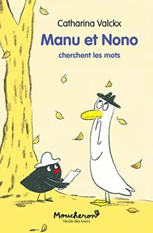 Manu et Nono. Vol. 6. Manu et Nono cherchent les mots