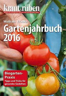 kraut & rüben Gartenjahrbuch 2016