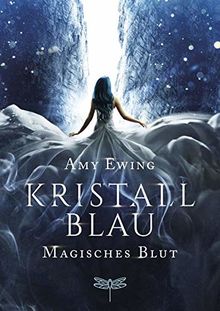 Kristallblau - Magisches Blut