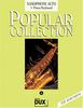 Popular Collection 6 Saxophone Alto & Piano/Keyboard 16 weltbekannte populäre Melodien aus allen Bereichen der Musik. Der Bläser findet unvergessene ... Pop-Songs, Filmmusik und Evergreens.