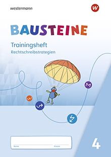 BAUSTEINE Sprachbuch - Ausgabe 2021: Trainingsheft Rechtschreibstrategien 4