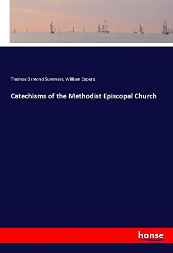 Catechisms of the Methodist Episcopal Church