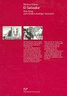 El Salvador (ElSalvador). Vom Krieg zum Frieden niedriger Intensität