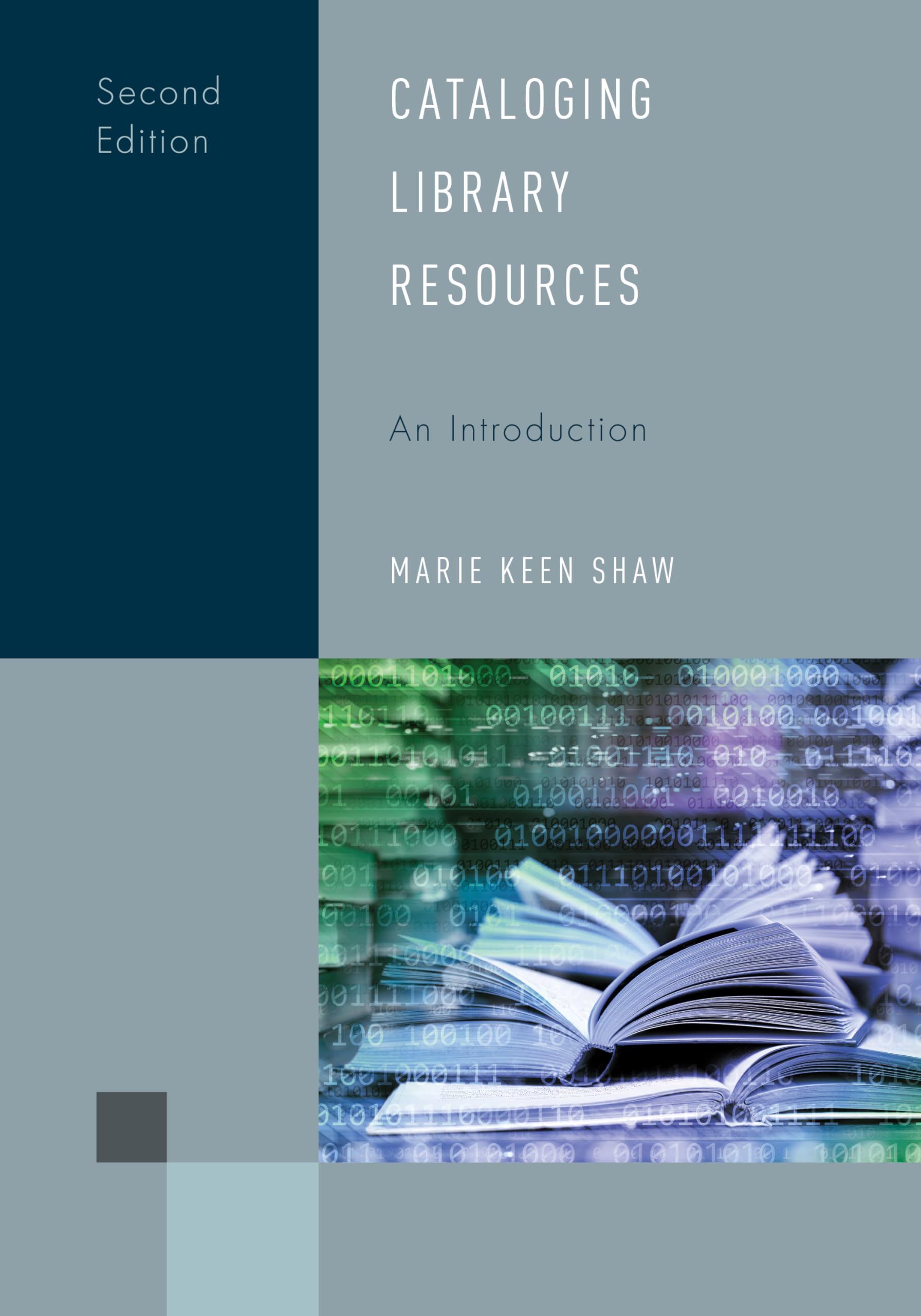 Cataloging Library Resources - An Introduction (Library Support Staff Handbooks)