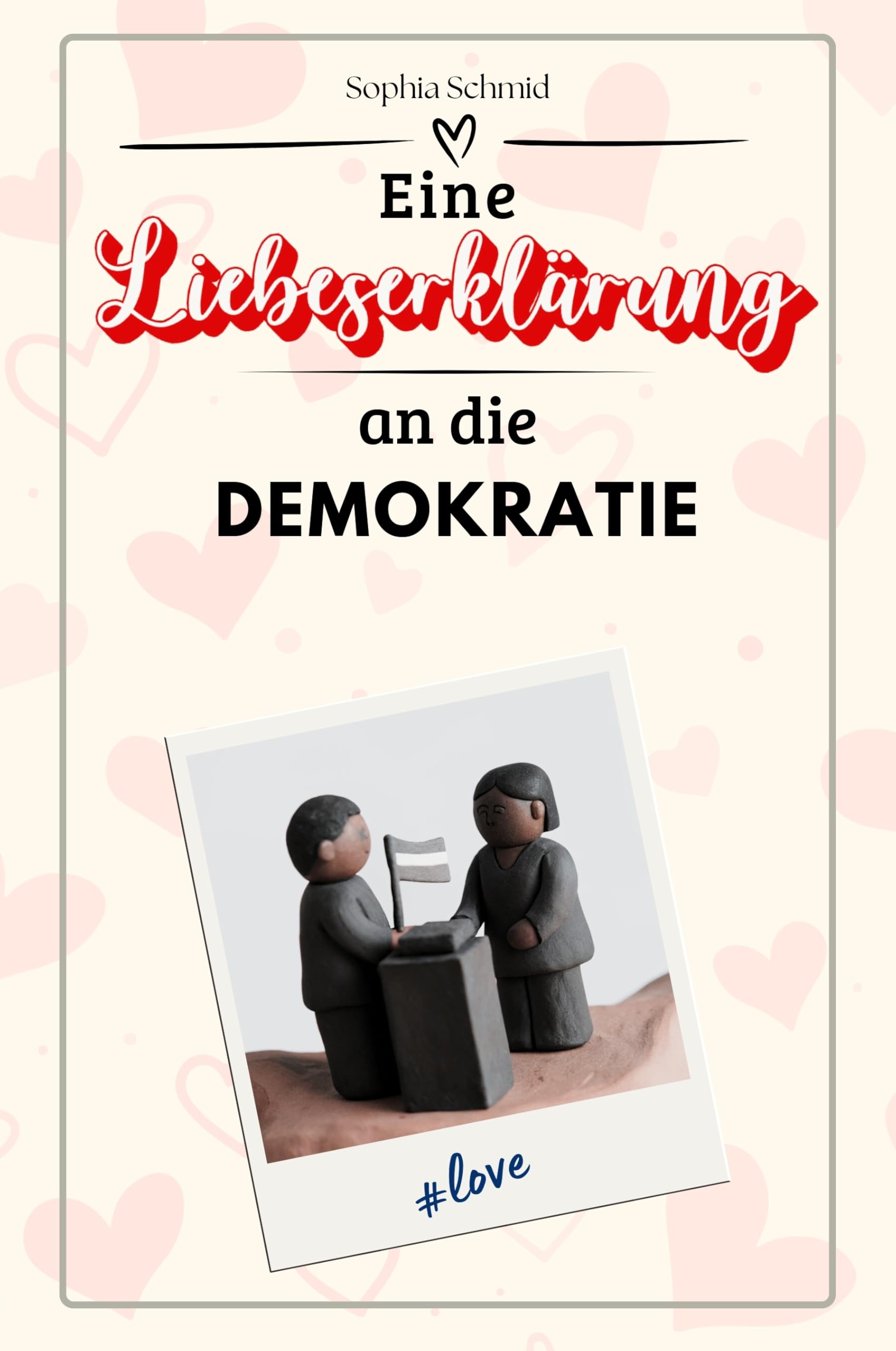 Eine Liebeserklärung an die Demokratie - Die große Hommage - das perfekte Geschenk für Weihnachten und Geburtstag und jeden Anlass