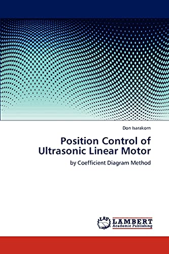 Position Control of Ultrasonic Linear Motor: by Coefficient Diagram Method