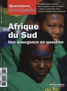 Afrique du Sud: une émergence en question (Questions internationales n°71)