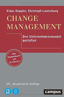 Change Management: Den Unternehmenswandel gestalten, plus E-Book inside (ePub, mobi oder pdf)