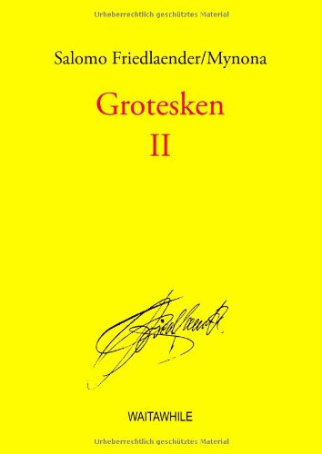 Grotesken II: Gesammelte Schriften