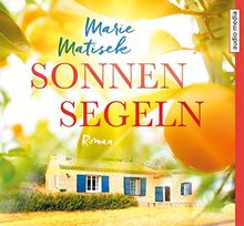 Sonnensegeln von Marie Matisek, Julia Fischer | Buch | gebraucht – gut