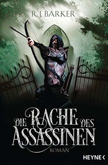 Die Rache des Assassinen: Roman (Assassinen-Reihe, Band 2)