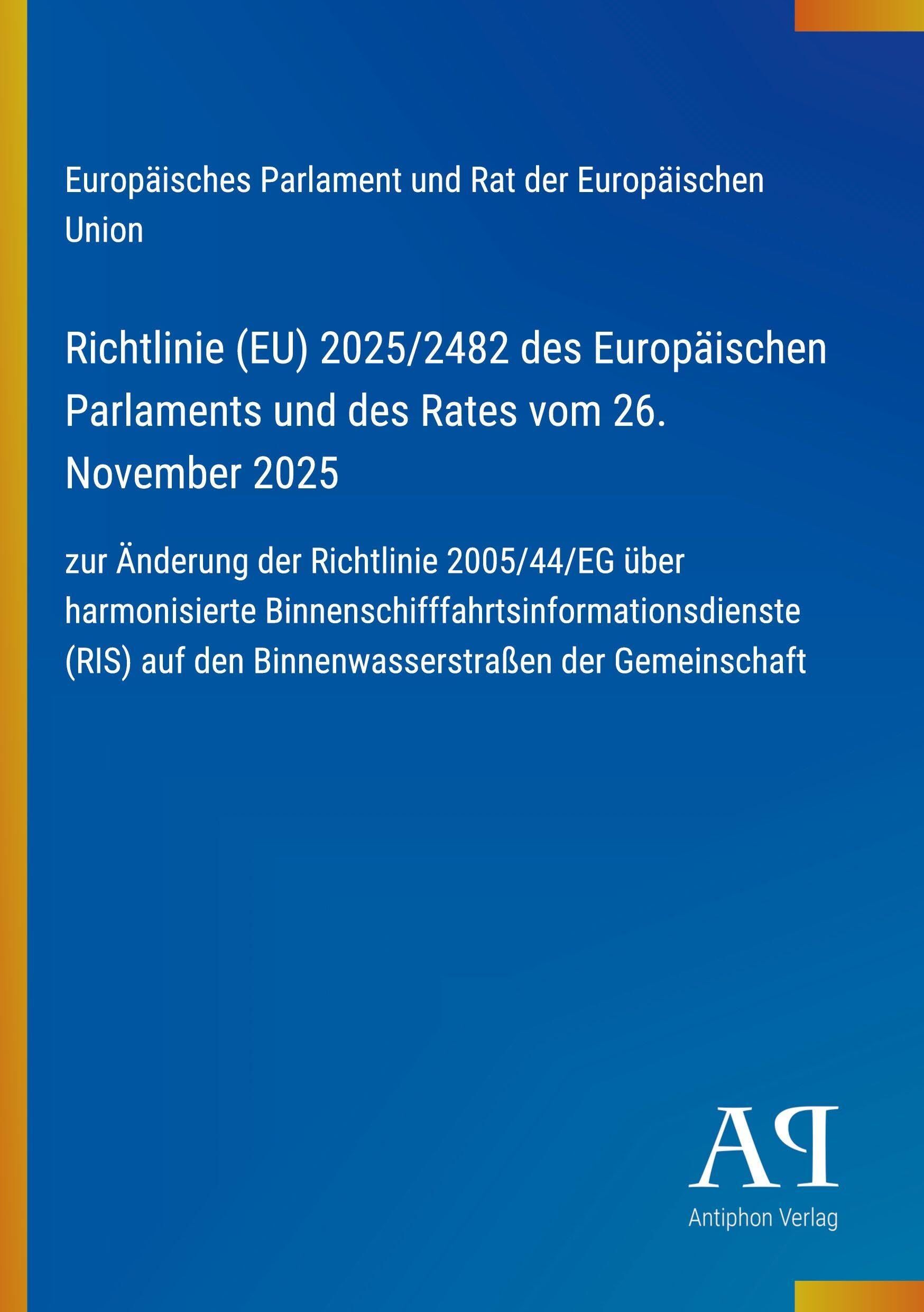 Richtlinie (EU) 2025/2482 des Europäischen Parlaments und des Rates vom 26. November 2025