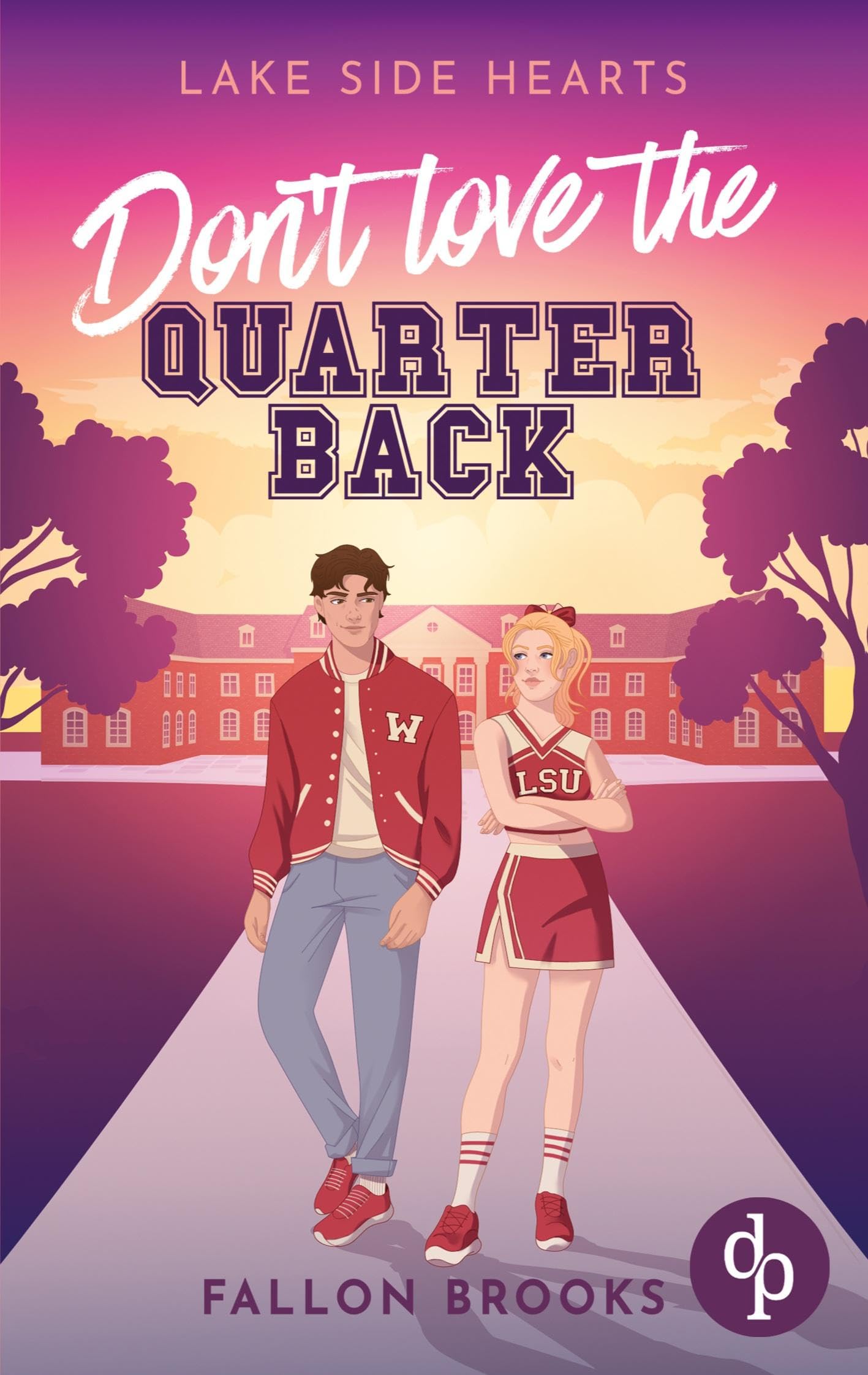 Don't love the Quarterback | Eine Enemies to Lovers College Romance