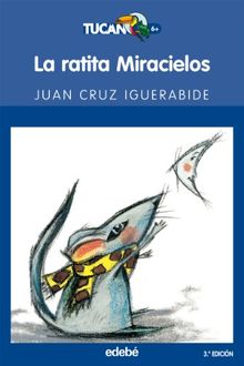 La ratita Miracielos (TUCÁN AZUL, Band 31)