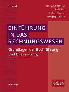 Einführung in das Rechnungswesen: Grundlagen der Buchführung und Bilanzierung