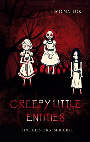 Creepy Little Entities: Eine Geistergeschichte