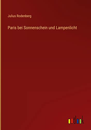 Paris bei Sonnenschein und Lampenlicht