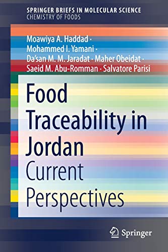 Haddad, Moawiya A. Food Traceability In Jordan, Current Perspectives (SpringerBriefs In Molecular Science)