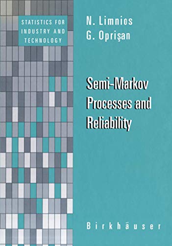 Semi-Markov Processes and Reliability (Statistics for Industry and Technology)