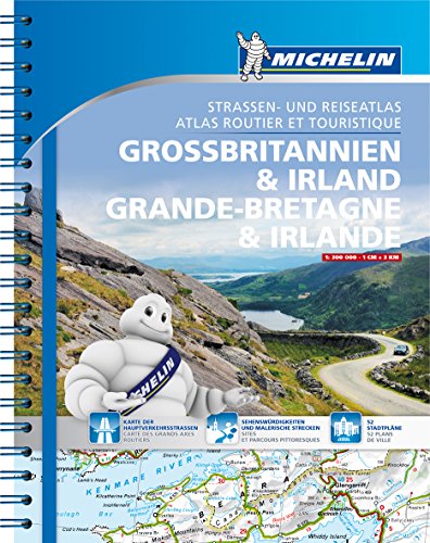 Michelin Straßenatlas Großbritannien & Irland Mit Spiralbindung: Maßstab 1:300.000 (michelin Atlanten)