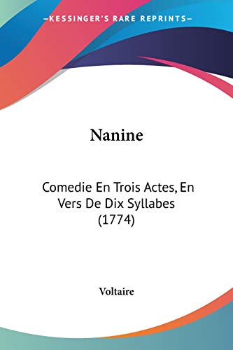 Die Buchhandlung in Oelde hat das Buch Nanine: Comedie En Trois Actes, En Vers De Dix Syllabes (1774)
