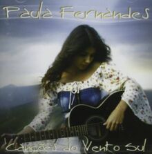 Cancoes Do Vento Sul von Paula Fernandes | CD | Zustand sehr gut