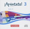 ¡Apúntate! - 2. Fremdsprache - Ausgabe 2016 - Band 3: Audio-CDs