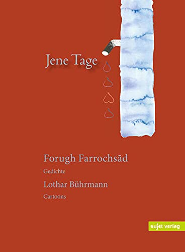 Jene Tage (Moderne iranische Lyrik)