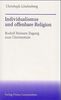 Individualismus und offenbare Religion: Rudolf Steiners Zugang zum Christentum