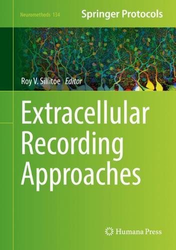 Extracellular Recording Approaches (Neuromethods, Band 134)