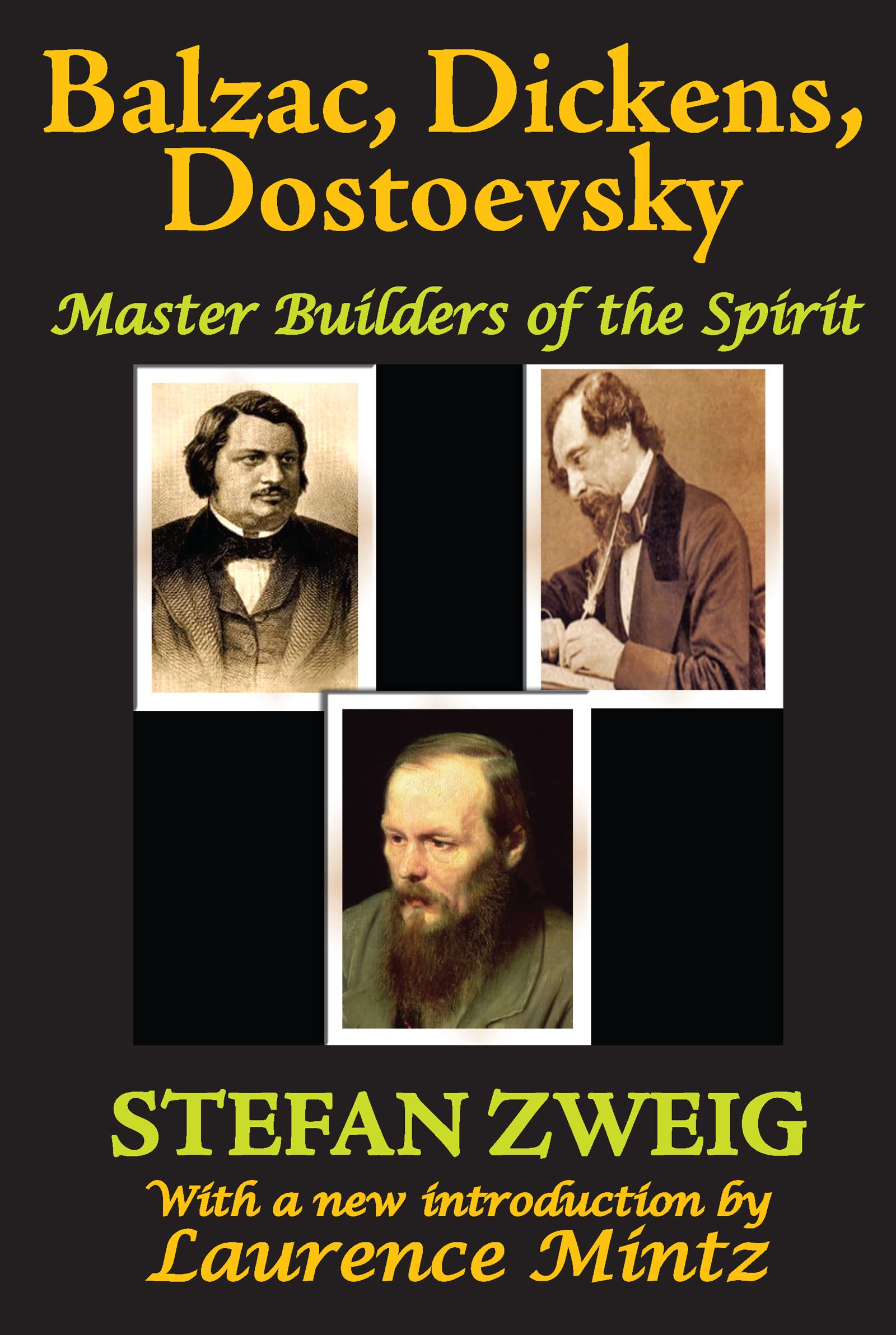 Balzac, Dickens, Dostoevsky: Master Builders of the Spirit (Master Builders of the Spirit, 1)