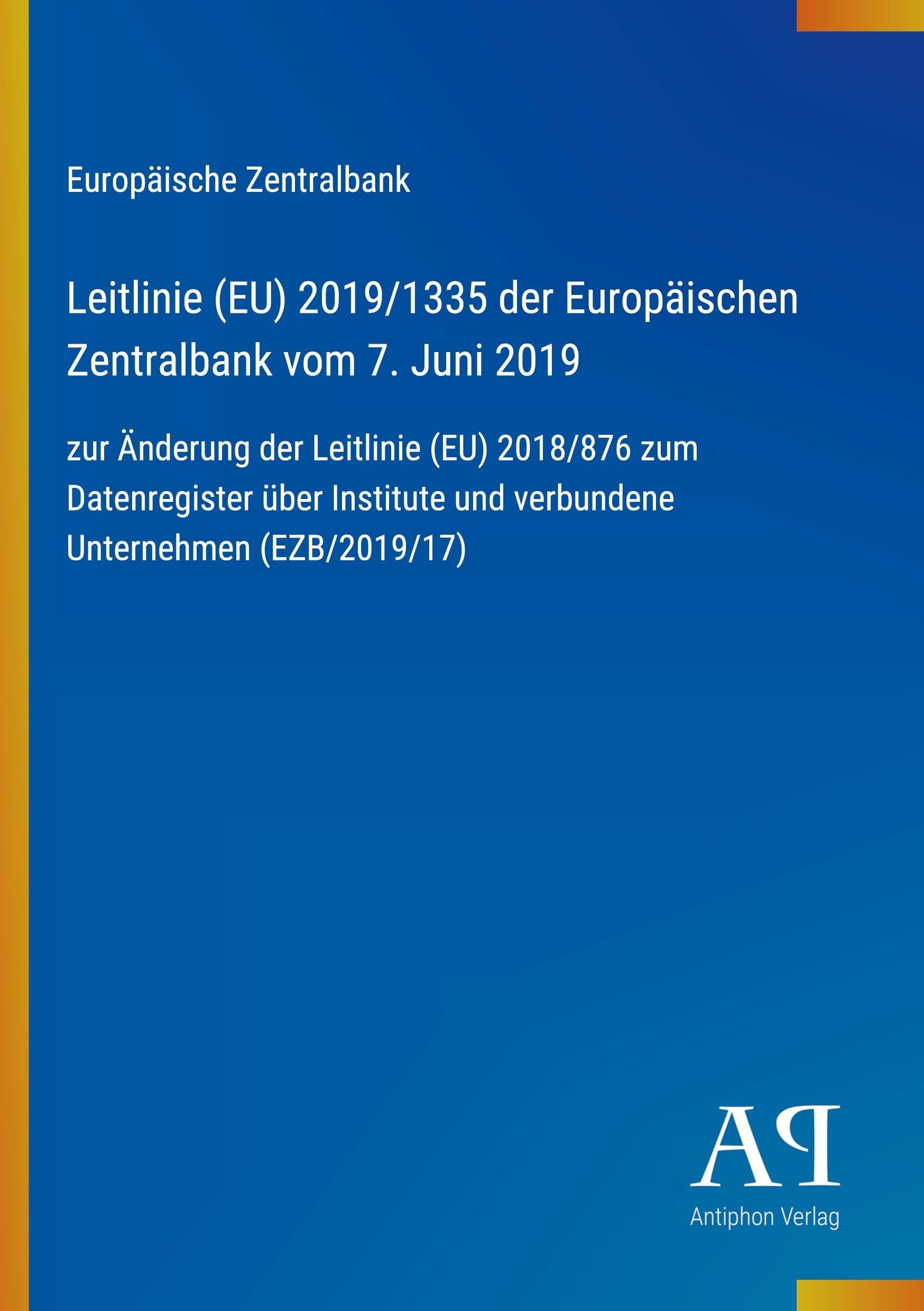 Leitlinie (EU) 2019/1335 der Europäischen Zentralbank vom 7. Juni 2019