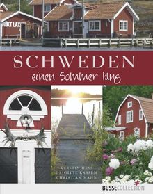 Schweden: Einen Sommer lang