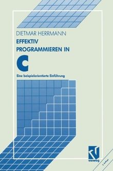Effektiv Programmieren in C