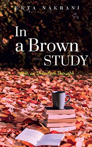 In a Brown Study