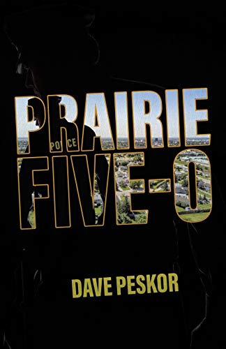 Prairie Five-0
