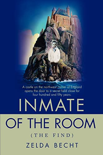 Inmate of the Room: (The Find)