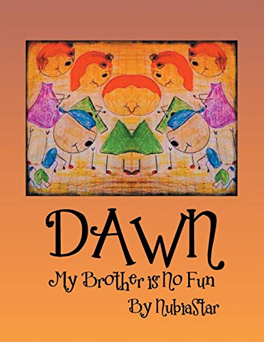Dawn: My Brother is No Fun