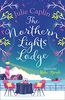 The Northern Lights Lodge (Romantic Escapes, Band 4)