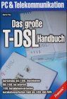 Das große T-DSL Handbuch