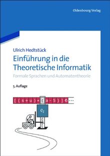 Einführung in die Theoretische Informatik: Formale Sprachen und Automatentheorie