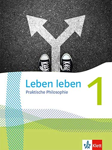 Leben leben 1: Schülerbuch Klasse 5/6 (Leben leben. Ausgabe ab 2021)