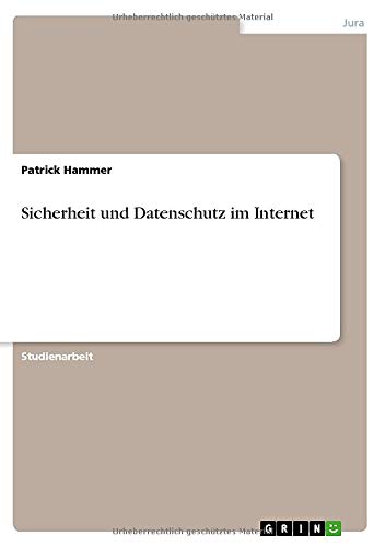 Sicherheit und Datenschutz im Internet