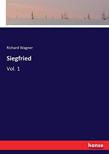 Siegfried: Vol. 1