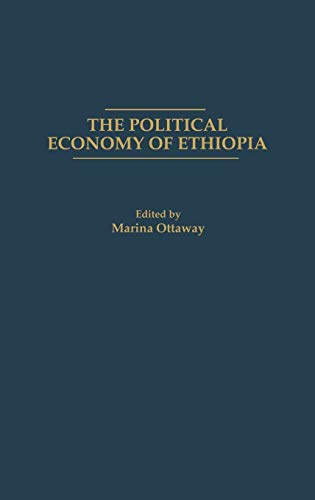 The Political Economy of Ethiopia (Sais Studies on Africa)